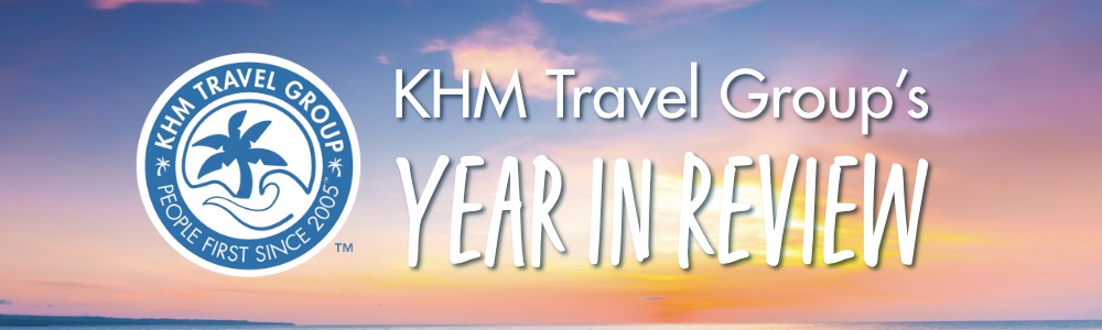 KHM Travel Group's Year In Review