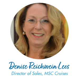 Denise Reichwein Lees, Director of Sales, MSC Cruises