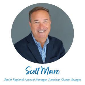 Scott Moore, Senior Regional Account Manager, American Queen Voyages